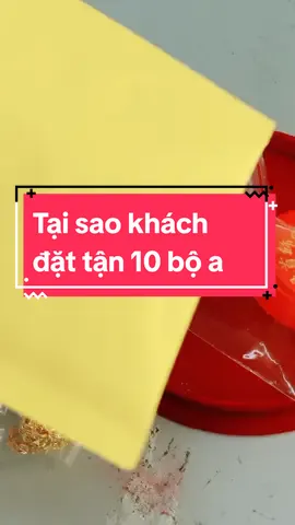 Tại sao khách đặt tận 10 bộ a #xuhuong 