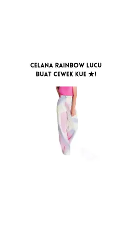lucu amat bjir😩😍 #celanarainbowcewek #outfitcewekkue #outfitideas #outfitcolorful #rekomendasicelanacewek