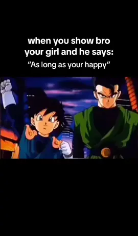 makes me not wanna show them 😭 #gohan #serious #gohanmad #videl #saiyaman #saiyan #dragonball dbz #mad #girl #girlfriend #gf #dating #Relationship #real #bro #jokes #relatable #fyp #viral #gohansaiyaman 