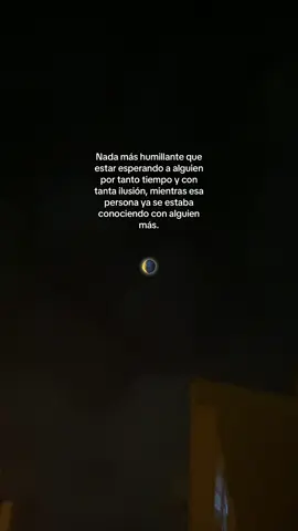 Nada mas humillante #nadamashimillante #esperaraalguien #conociendoseconalguienmas #cali #videoscortos #mensajescortos #frwsessencillas #frasescortas 