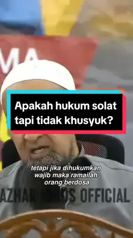 Apakah hukum solat tapi tidak khusyuk? #ustazazharidrus #khusyuk #khusyuksolat #fahamibacaansolatmu 