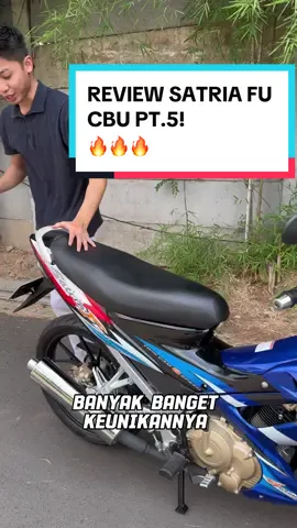 Lanjottt Review Satria FU CBU PT.5! 🔥🔥🔥  #danielhermawan #reviewmotor #satriafu #satriaf150 #satriafu150 #satriacbu #raider #raider150 #raider150fi #suzuki #indonesia 
