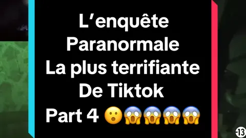 l'enquête paranormale la plus terrifiante de TIKTOK ! part 4 😧😱😱 #chasseurdefantomes  #enqueteparanormale  #urbexfrance  #explorationurbaine  #legendeurbaine  #esprit  #fantomes  #paranormale  #hanter  #maisonhantee  #abandonner  #horreurhistoire  #peurdemavie  #jery  #pourvoustous😘😘❤️♥️✨✨  #foryou  #fyp  #fypシ゚  #fypviral  #viral  #terrifiant