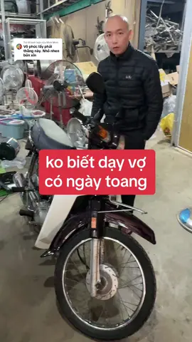 Trả lời @Minh Minh các ông chồng ko sát sao trong vấn đề #dạyvợ thì dễ toang lắm, #phụnữ họ ko hiểu vấn đề chỉ thích váy vóc son phấn hình thức nên hay tiêu tiền theo cảm xúc mà ko biết tiết kiệm, trong gia đình người đàn ông ko #giatrưởng thì cuộc hôn nhân vì suy sụp kinh tế mà xuống dốc không phanh  