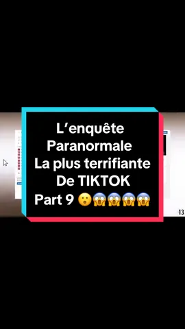 l'enquête paranormale la plus terrifiante de TIKTOK ! part 9 😧😱😱 #chasseurdefantomes  #enqueteparanormale  #urbexfrance  #explorationurbaine  #legendeurbaine  #esprit  #fantomes  #paranormale  #hanter  #maisonhantee  #abandonner  #horreurhistoire  #peurdemavie #pourvoustous😘😘❤️♥️✨✨ #fyp  #fypシ゚  #fypviralシ  #viral  #terrifiant