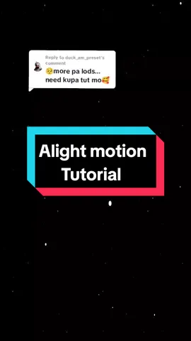 Replying to @duck_am_preset #editor #fyp #alightmotiontutorials #alightmotiontutorial #xian_zian30 #tutorial #tutorialalightmotion #fyp 