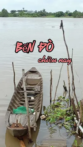 đò xưa còn đó mà sao cô lái đò nỡ bỏ tui đi theo người #yenbinhnoimienque #nhacxuhuong #bolerohaynhat #buông_tâm_trạng #cảnhđẹpthiênnhiên #quêtôimiềntây64 