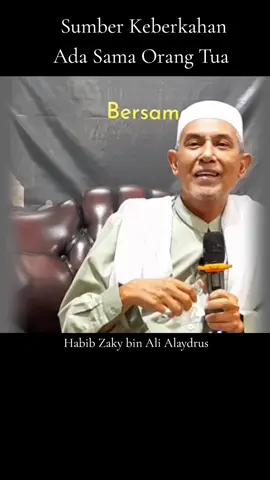 kita hormat kepada ulama tapi lupa hormat sama orang tua # habib zaky Alaydrus 🥰❤️