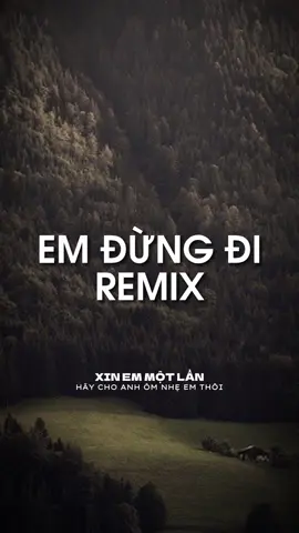 Em đừng đi - Sơn Tùng MTP #CapCut #capcutmaster #hiddeneditorc #Hello2024 #mtp 