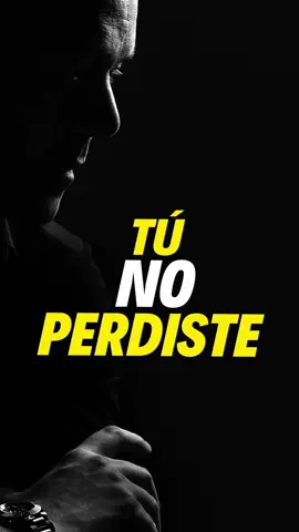 Tú no perdiste #rodolfougarte 