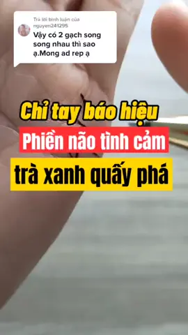 Chỉ tay báo hiệu phiền não trà xanh quấy phá |zalo 0585071018 #xemchitay #tuongso #Xmas2023 #xemtay #short #family #phatphapnhiemmau #phóngsanh 