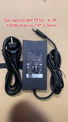 Sạc Dùng cho laptop Dell Inspiron 15 7559 7557 7566 7567 7577 7775 5488 5576 5577 P57F002 LA130PM121 DA130PE1-00 19.5V - 6.7A - 130W Chân kim to  7.4 x 5.0 mm