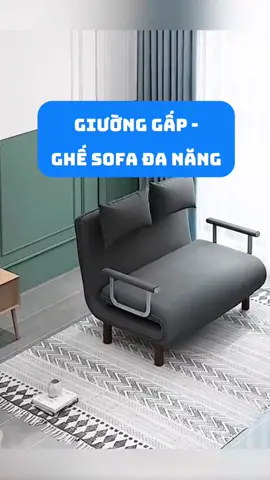 Ghế sofa đa năng - giường gấp tiện lợi, sang trọng #giuonggap #giuonggapgon #giuongsofa #giuongsofathongminh #giuonggapsofa #giadungtienich123 #giadungtienich #giadungthongminh #giadungtienloi 