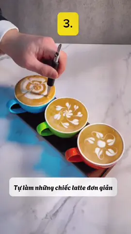 Ba mẫu latte đơn giản cho người mới #caphehuongnguyen #huongnguyencoffee #arealcoffee #chill #latte  @Cà Phê Sạch Hương Nguyên 