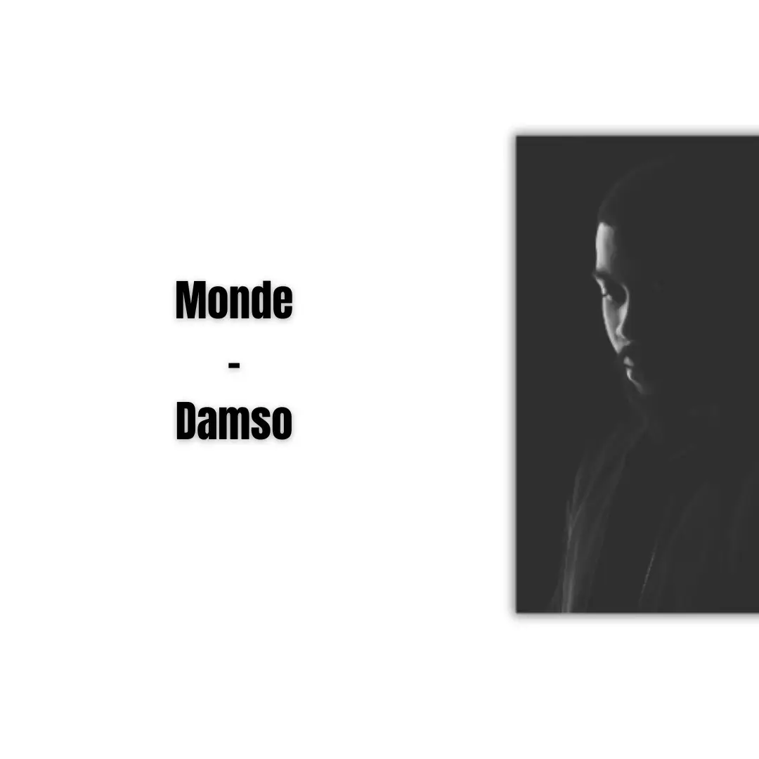 Monde - Damso #damso #paroles