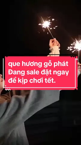 que hương gỗ phát sáng hay còn là pháo bông. Kỉ niệm với cây pháo bông là bình đốt xong ném vào đông rơm nhà hàng xóm may ko sao. Là đống rơm ko sao chứ mình có sao. Ăn chửi ngay đêm giao thừa 😂🤧#tet #xuhuong #dogiadung #phaobong #huongphatsang 