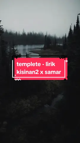 kisinan2 x samar #liriklagu #fypシ #kisinanxsamar #viralvideo #CapCut 