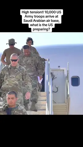 High tension!! 10,000 US Army troops arrive at Saudi Arabian air base, what is the US preparing? #militaryusa🇺🇸 #military #armyusa🇺🇸 #american #aircraft #fly 
