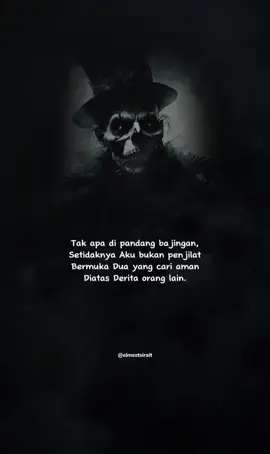 Tidak apa di anggap bajingan,setidaknya aku bukan penjilat bermuka ² #katakatamotivasi #sukasuka #katasindiranhalus🤣 #katasindiranhalustapipedas #elmestsirait #katabijak 