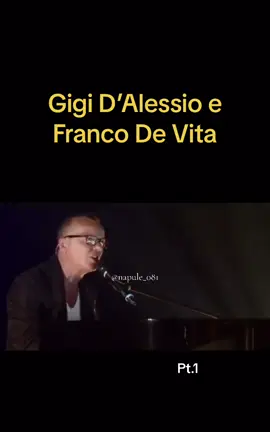 #GigiDalessio e #FrancoDeVita @Gigi D’Alessio 