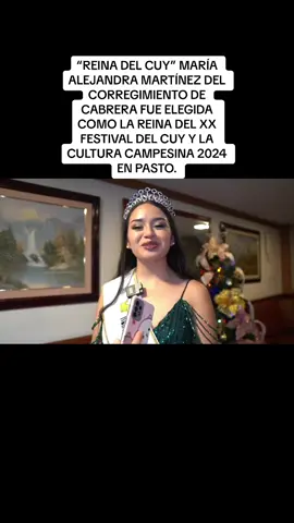 #Pasto #reinadelcuy  MARÍA ALEJANDRA MARTÍNEZ DEL CORREGIMIENTO DE CABRERA FUE ELEGIDA COMO LA REINA DEL XX FESTIVAL DEL CUY Y LA CULTURA CAMPESINA 2024 EN PASTO. Fue elegida la Reina del XX Festival del Cuy y la Cultura Campesina 2024, María Alejandra Martínez, del corregimiento de Cabrera, fue elegida como la soberana que con su belleza representará a la mujer emprendedora campesina, que promueve la identidad y la cultura del pueblo pastuso. La embajadora  del Cuy y la Cultura Campesina tiene en sus manos el importante papel de representar el empuje de la mujer emprendedora y productiva que promueve el Cuy como plato típico principal, la diversidad gastronómica de la región y las tradiciones y costumbres, aportando así al desarrollo social, económico y cultural del municipio.