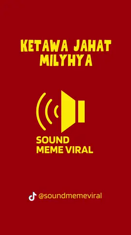 KETAWA JAHAT MILYHYA #soundefek #soundviral #viral #fypシ #fyp #ketawajahat 