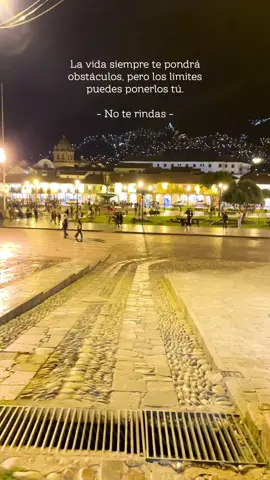#fyp #parati #frases #fypシ #tiktok #peru #contenido #estados #videoviral #viral #paisaje #paisajes #cuzco #cusco #motivation #reflexion 
