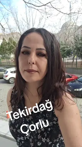 #Tekirdag#Çorlu 