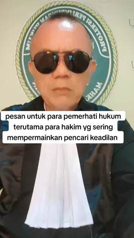 yg terhormat para hakim pengadil perkara berhentilah diperbudak mafia yg kerjanya mempermainkan pasal dan putusan hakim #fyp 