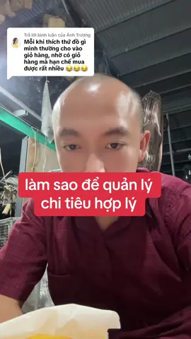 Trả lời @Ánh Trương  muốn #quảnlý #chitiêu tốt thì phải có trí,  chiến lược tầm nhìn   @Thần$Quạt 