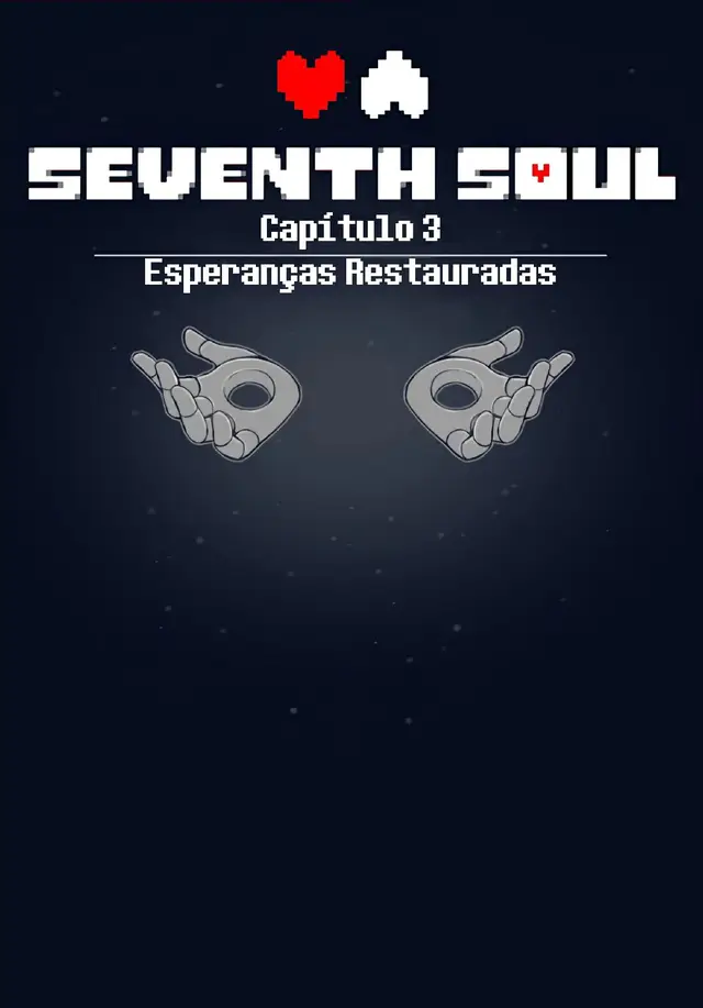 Seventh Soul AU (PT-BR) - Capítulo 3 #seventhsoul #comic #undertaleau #undertale #sans #papyrus #gaster #frisk 