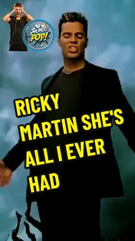 #ShesAllIEverHad #rickymartin #pop #puertorico🇵🇷 #1999 
