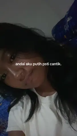 udh berkali’ make skincare tpi ga putih’:(  #foryou #berandatiktok #4u #maucantik #insecure #pgnputih #fypシ゚viral #fyppppppppppppppppppppppp #pfypシ 
