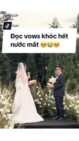 Đọc vows đến cuối tý trôi nền 🥺 Vows của chồng tui còn xúc động hơn nữa, các bà muốn lên clip khumm #HuhuHahaWedding #intimatewedding #damcuoi #privatewedding #vows 