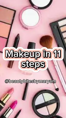 Makeup in 11 steps #makeup #skincare #foryoupage #beautyproducts #girl #viraltiktok #fyp #fypシ゚viral #trendingvideo #trending #fypシ #foryoupage #fypage #fyp 