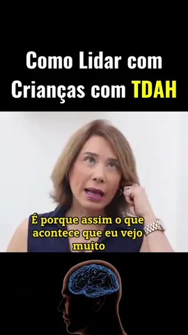 Como Lidar com Crianças com TDAH. Ana Beatriz Barbosa. #tdah #hiperatividade #transtorno #anabeatrizbarbosa #dranabeatrizbarbosa #mentepassivanao