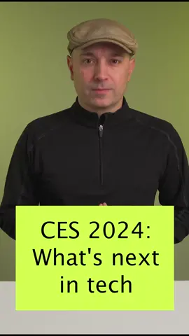 CES 2024: What's next in tech