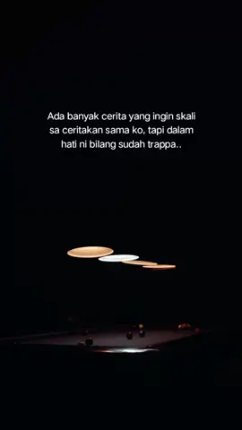 cerita ke orang lain saja kapa eh😁🤭