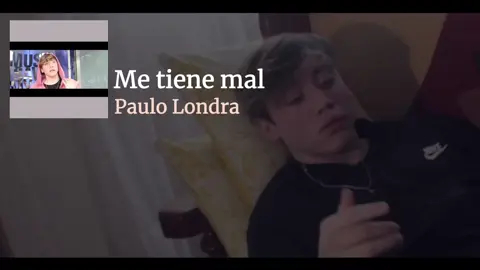 me tiene mal #paulolondra #metienemal #foryou #foryoupage #foryourpage #fypシ゚viral #fypシ #paratiiiiiiiiiiiiiiiiiiiiiiiiiiiiiii #paratii #amor 