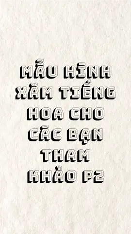 Hình xăm tiếng Trung (tiếng Hoa) cho các bạn tham khảo đây ạ, mấy câu này xăm dọc ngang đều đẹp á ❤️#xamkhongbila #tattoo #hinhxamtiengtrung #hinhxamtienghoa #xamhinhnghethuat #hinhxamchu 