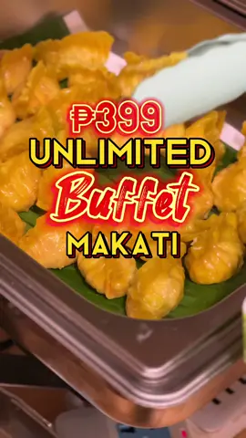 Unlimited Buffet sa Makati for only 399 #food #foodvlog #buffet #unlimited #makati #foodtiktok #phoodtour #fypシ 