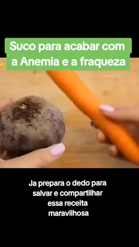 Receita que cura anemia e a fraqueza #saude #beterraba #cenoura #gengibre  #anemia #fraqueza  #receitanatural #saudeebemestar #remedionatural #foryou 