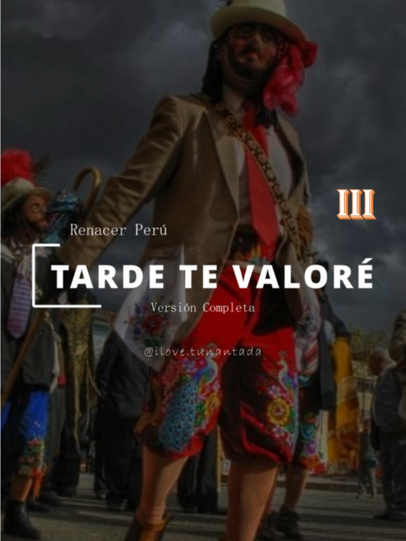Parte III | Tarde Te Valoré - Renacer Perú | #fypシ #musicaandina #parati #tunantada #paradedicar #yauyos_jauja #20deenero #tunanterosdecorazon #peru🇵🇪 #bolivia🇧🇴 @Renacer Perú 