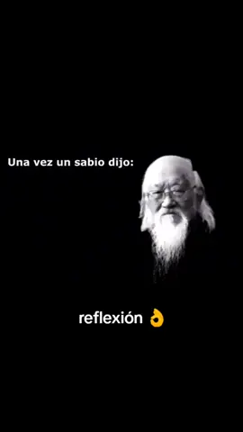 Frase del día ✨👌 #viral  #tictok #frases #china #reflexion #sabiduria #musica #Confucio #poema #memes #clips 
