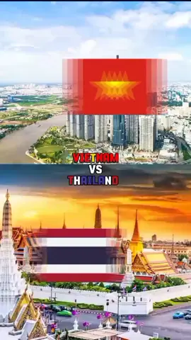 Vietnam VS Thailand#country#countryvscountry#vietnam#thailand#fypシ#fyp @ⓜⓞⓝ_ⓜⓒ💢🥀 