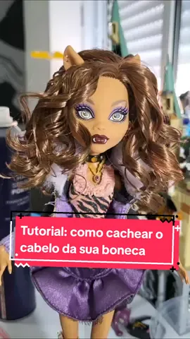 Eai gostaram desse tutorial? eu amei muitooo o resultado dessa diva!!! #tutorials #tutorial #fypシ #dolls #monsterhighdolls #chawdeenwolf #chawdeen #restauração #restoration #monsterhigh #cheada 