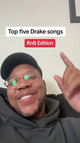 top 5 drake rnb songs. What you think? Did i miss any?? #drake #sofargone #nothingwasthesame #forallthedogs #takecare #rnb #greenscreen 