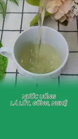 @Nam Dược Quý @Nam Dược Quý nước uống tốt cho sức khỏe từ lá lốt gừng nghệ #xuhuong #suckhoe #suckhoesacdep #dongy #phunu 