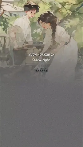 VƯỜN HOA CON CÁ Ngàn lời em nói thương anh là em thương thật mà.. 🥀🎶 #foryoupage #fyp #music #viral #tiktok #trending #nhạctâmtrạnghay #nhạcchill #chill #trendingtiktok #vuonhoaconca #olew #ngan 