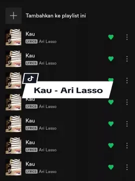 Kau - Ari Lasso #arilasso #lagu #liriklagu #lyrics #spotifylyrics #spotify #foryou #4u #music #fyp #kau 